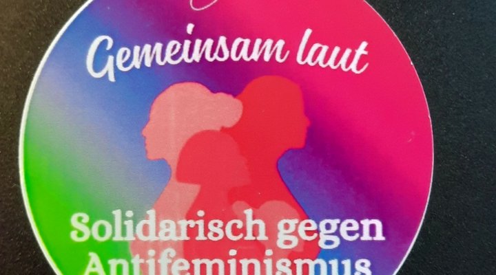 Gemeinsam laut gegen Antifeminismus